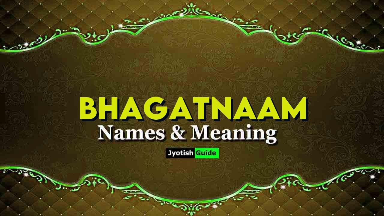 bhagatnaam name meaning
