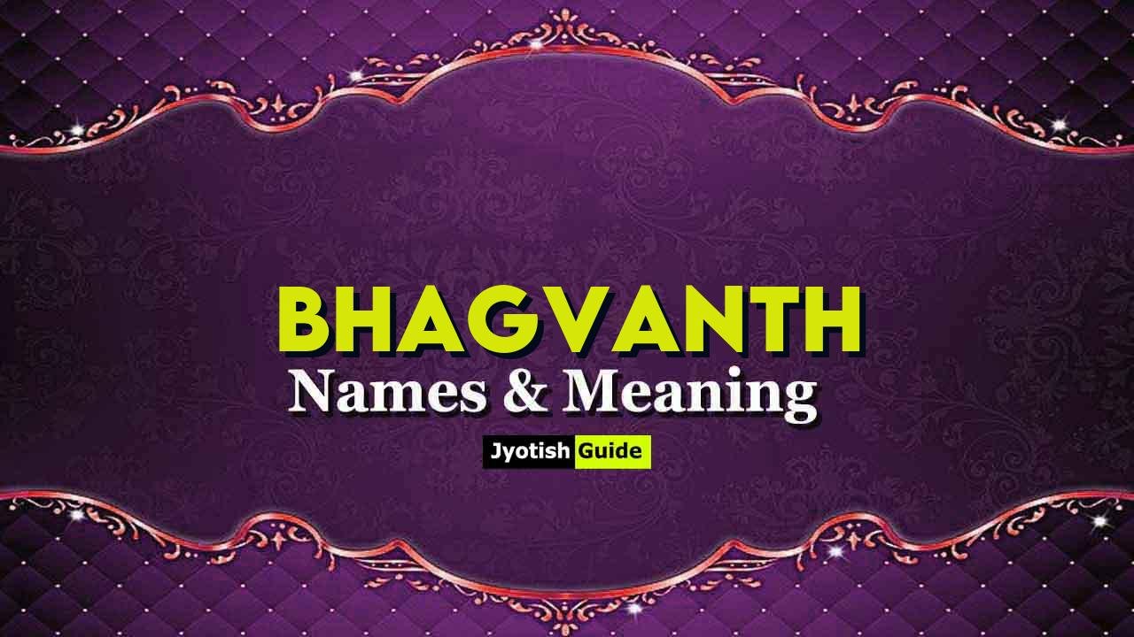 bhagvanth name meaning