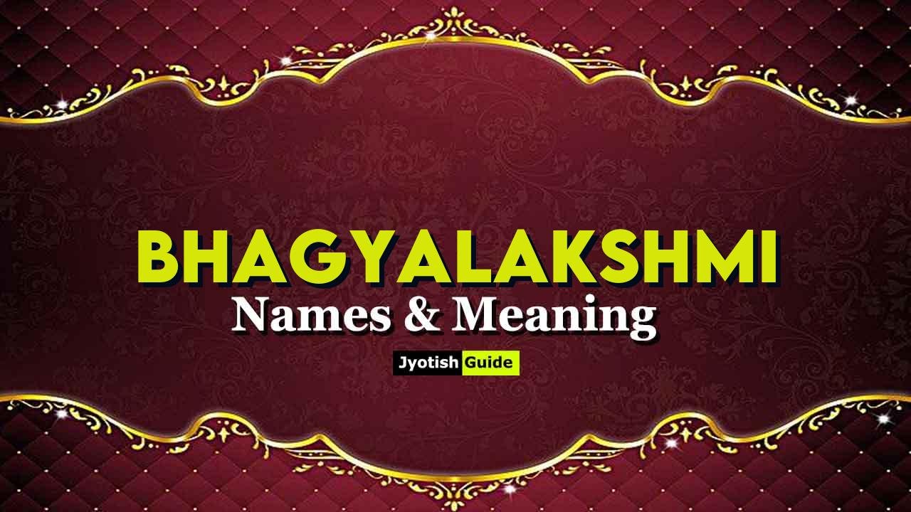 bhagyalakshmi name meaning