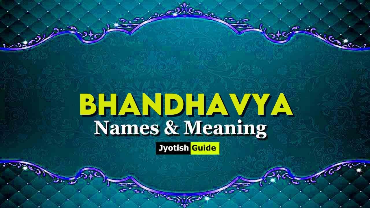 bhandhavya name meaning