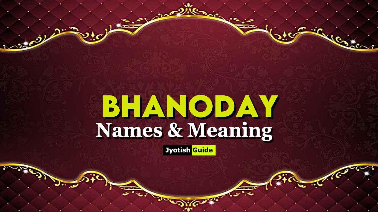 bhanoday name meaning