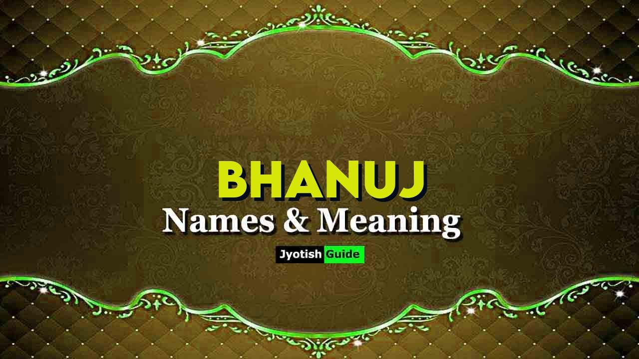 bhanuj name meaning