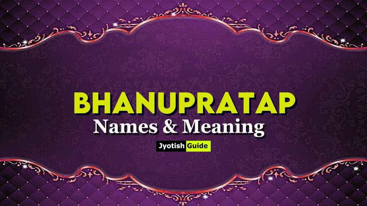 bhanupratap name meaning