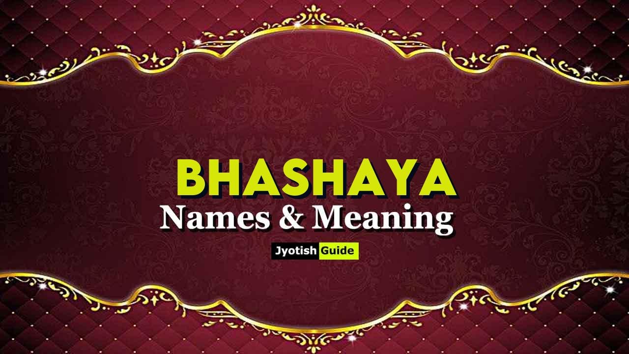 bhashaya name meaning