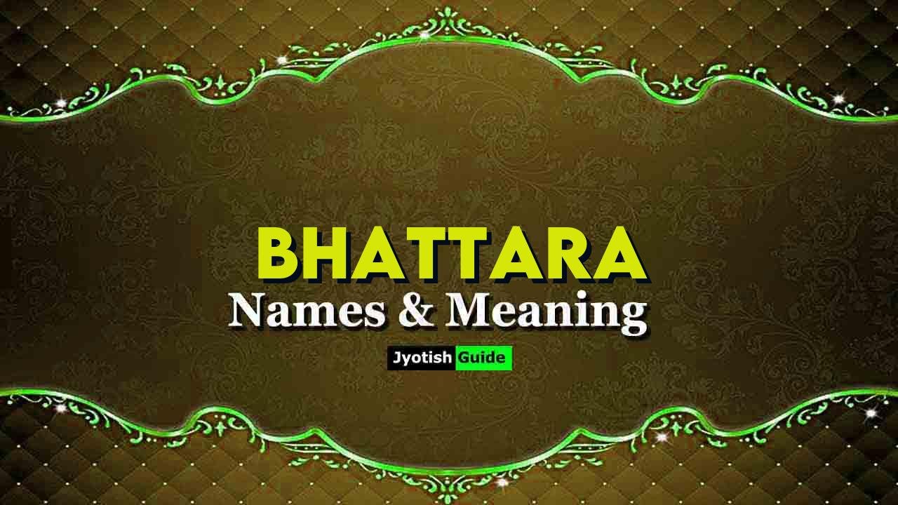 bhattara name meaning