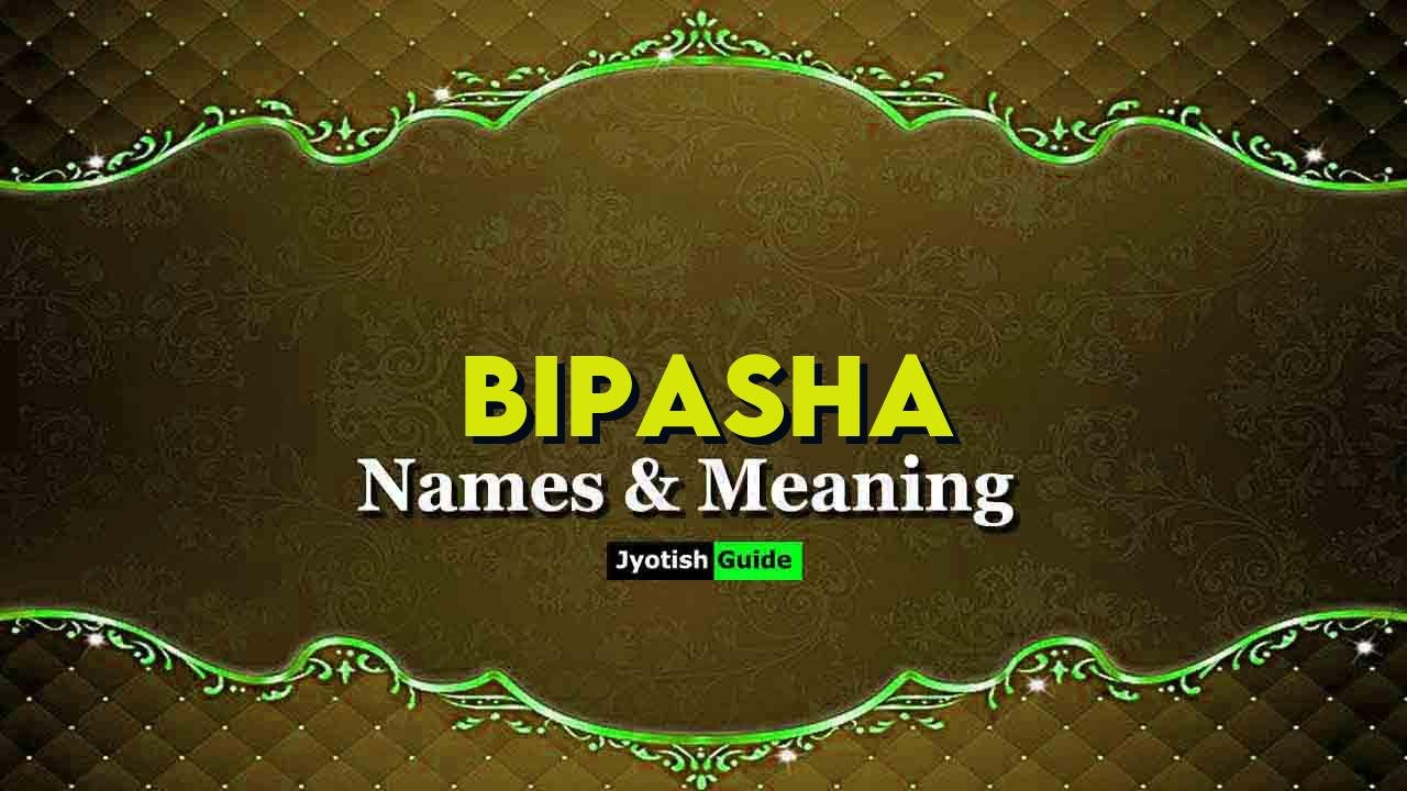 bipasha name meaning