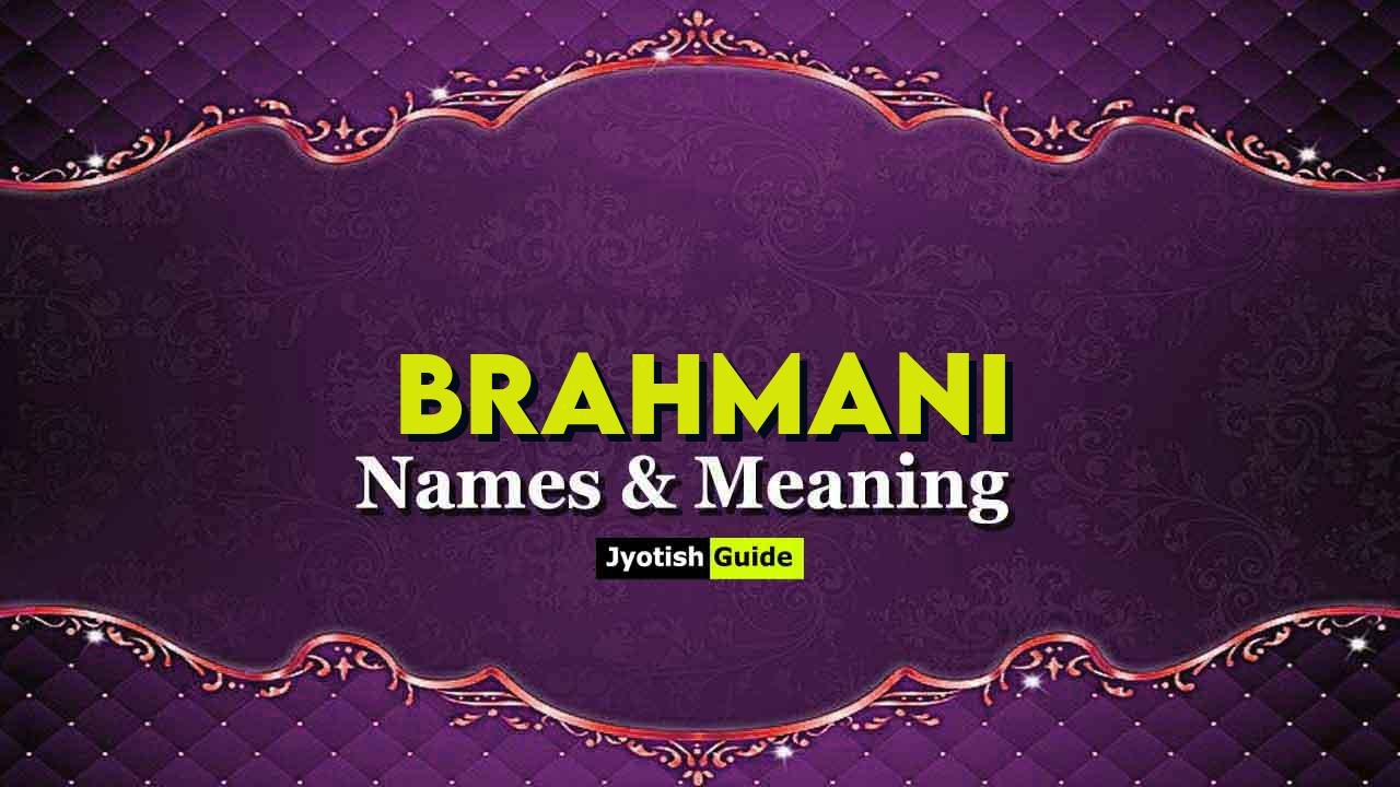brahmani name meaning