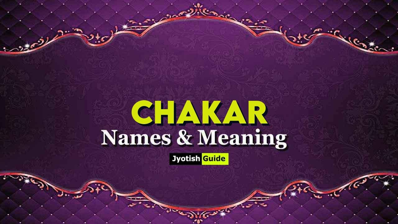chakar name meaning
