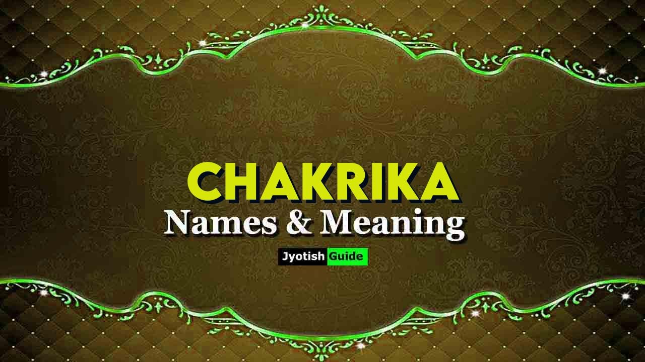 chakrika name meaning