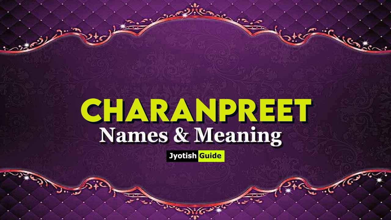 charanpreet name meaning