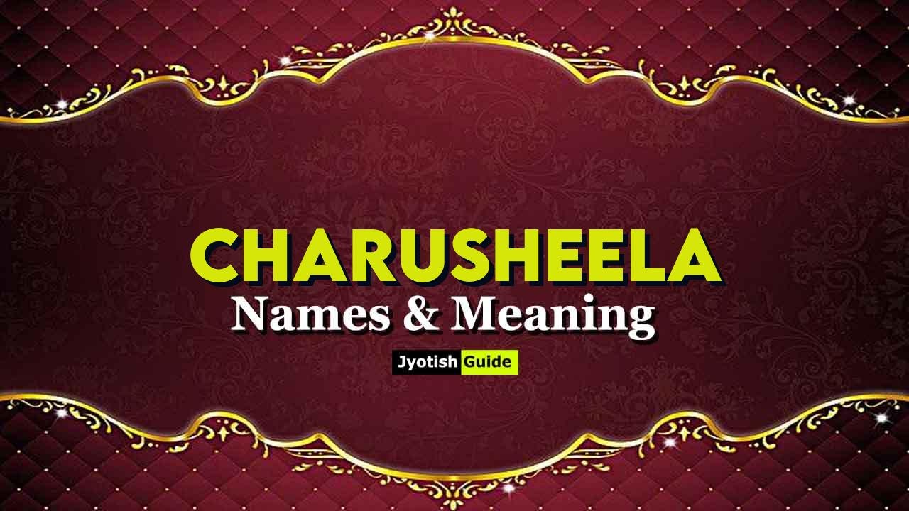 charusheela name meaning