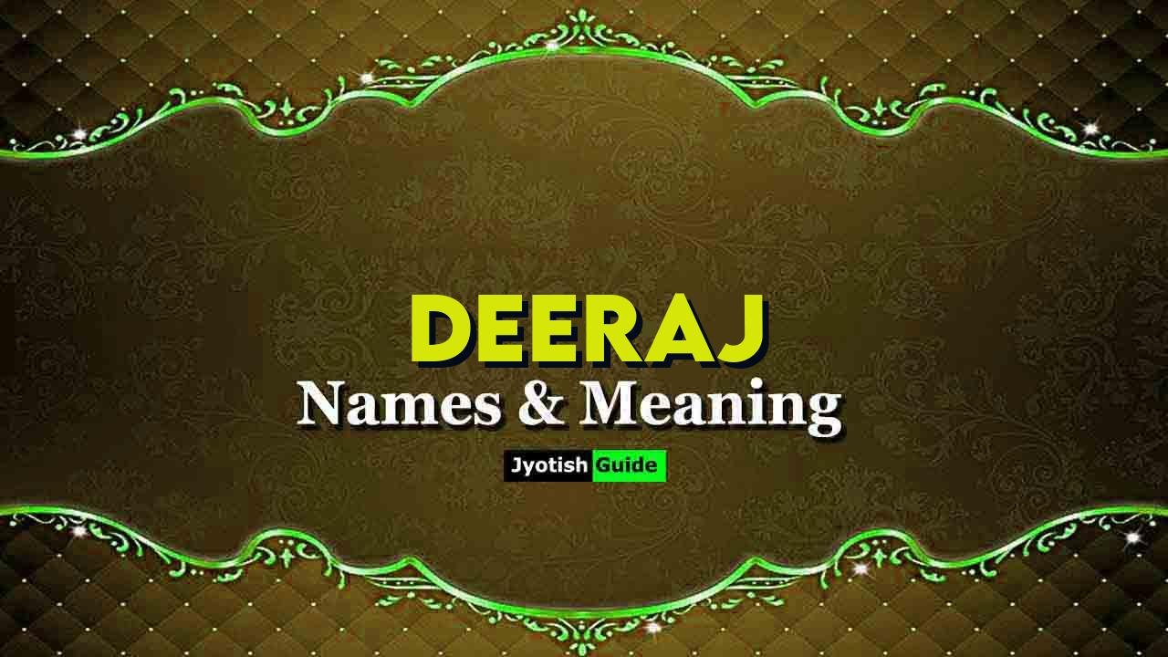 deeraj name meaning