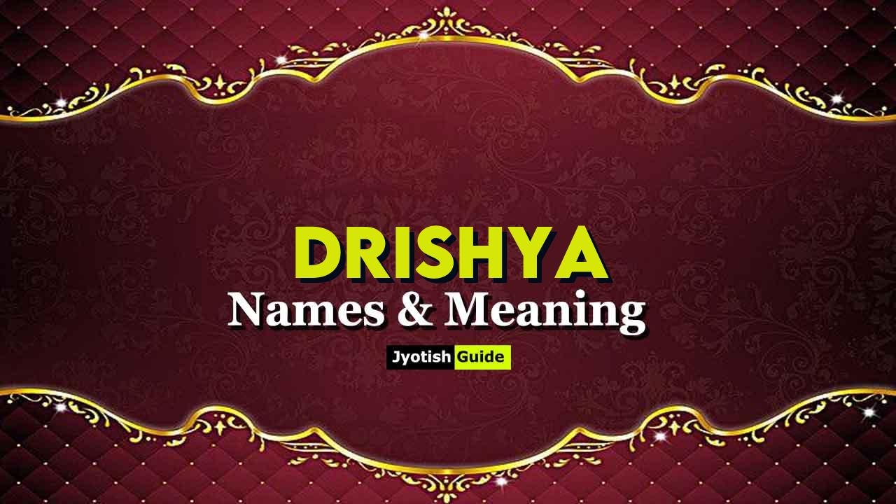 drishya name meaning