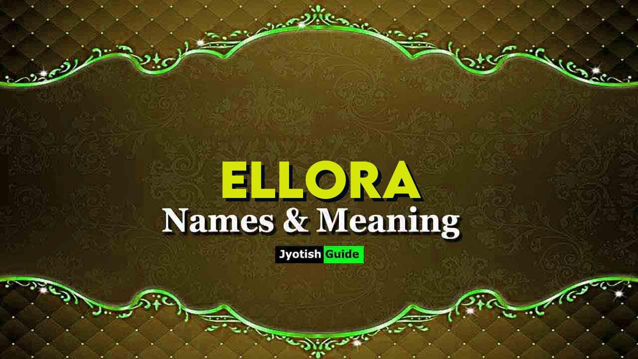 ellora name meaning