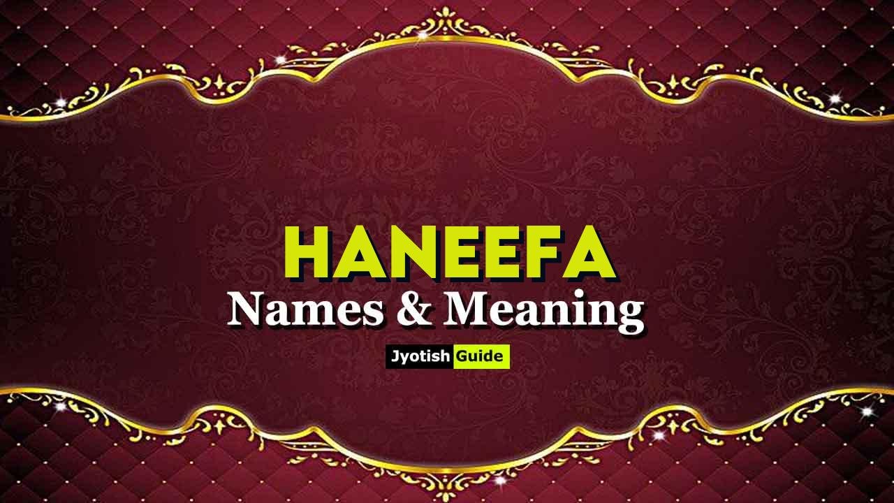haneefa name meaning