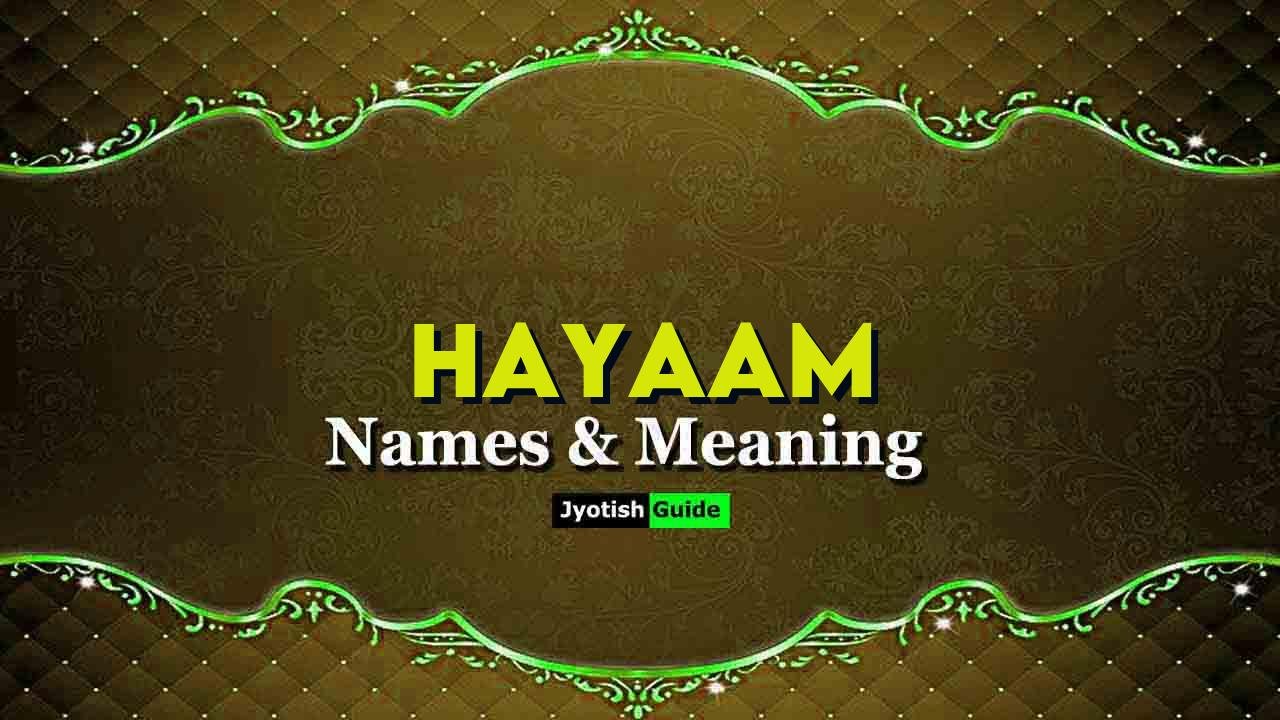 hayaam name meaning