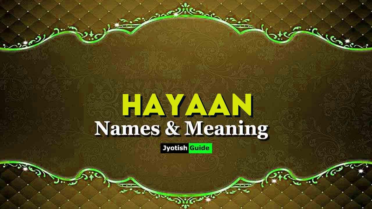 hayaan name meaning