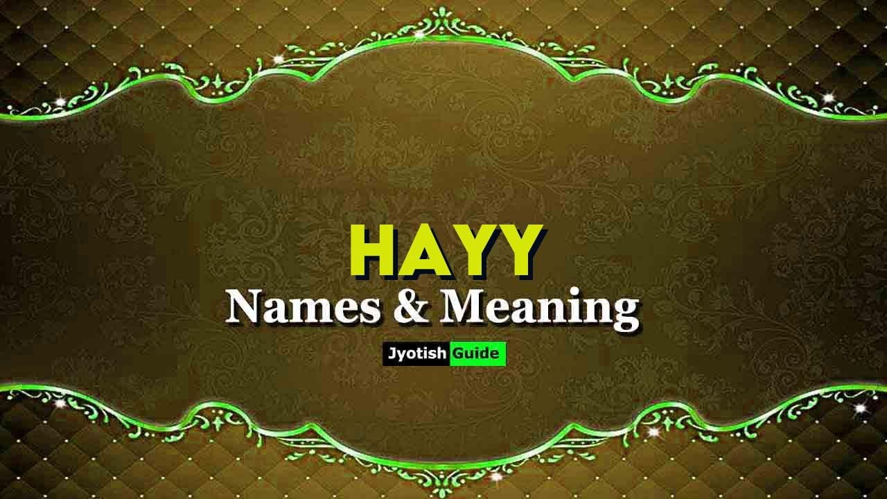 hayy name meaning
