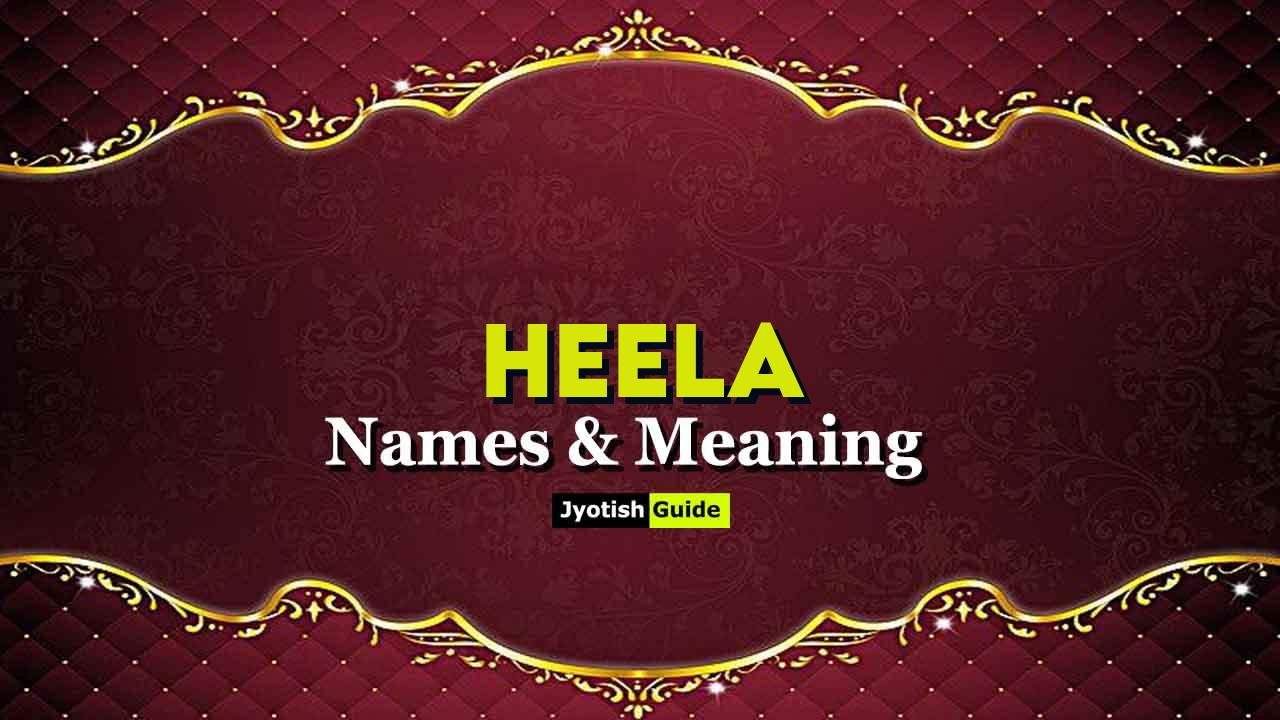 heela name meaning