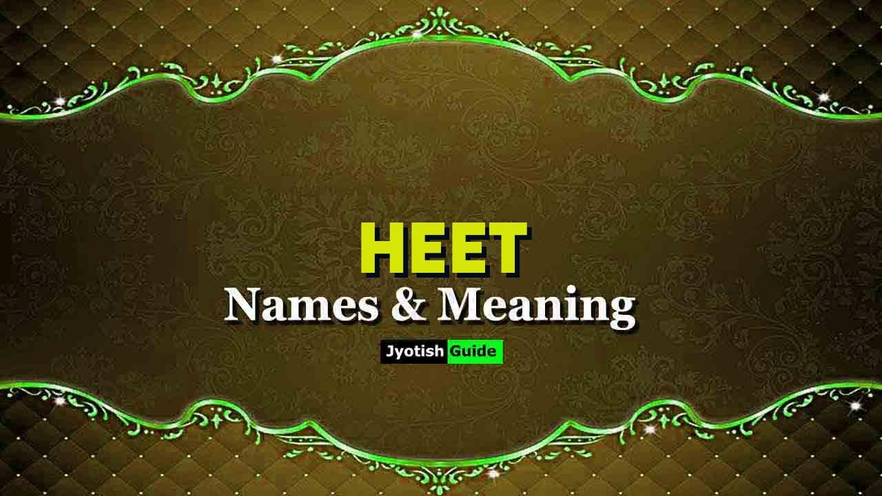 heet name meaning