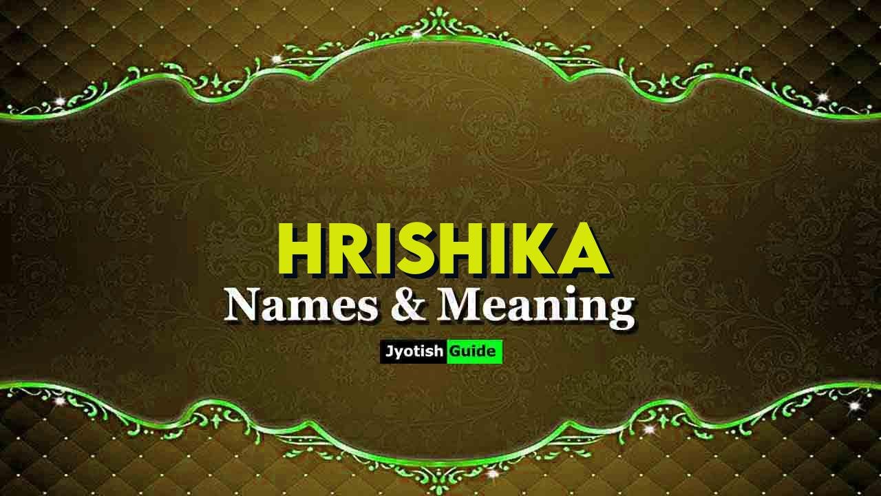 hrishika name meaning