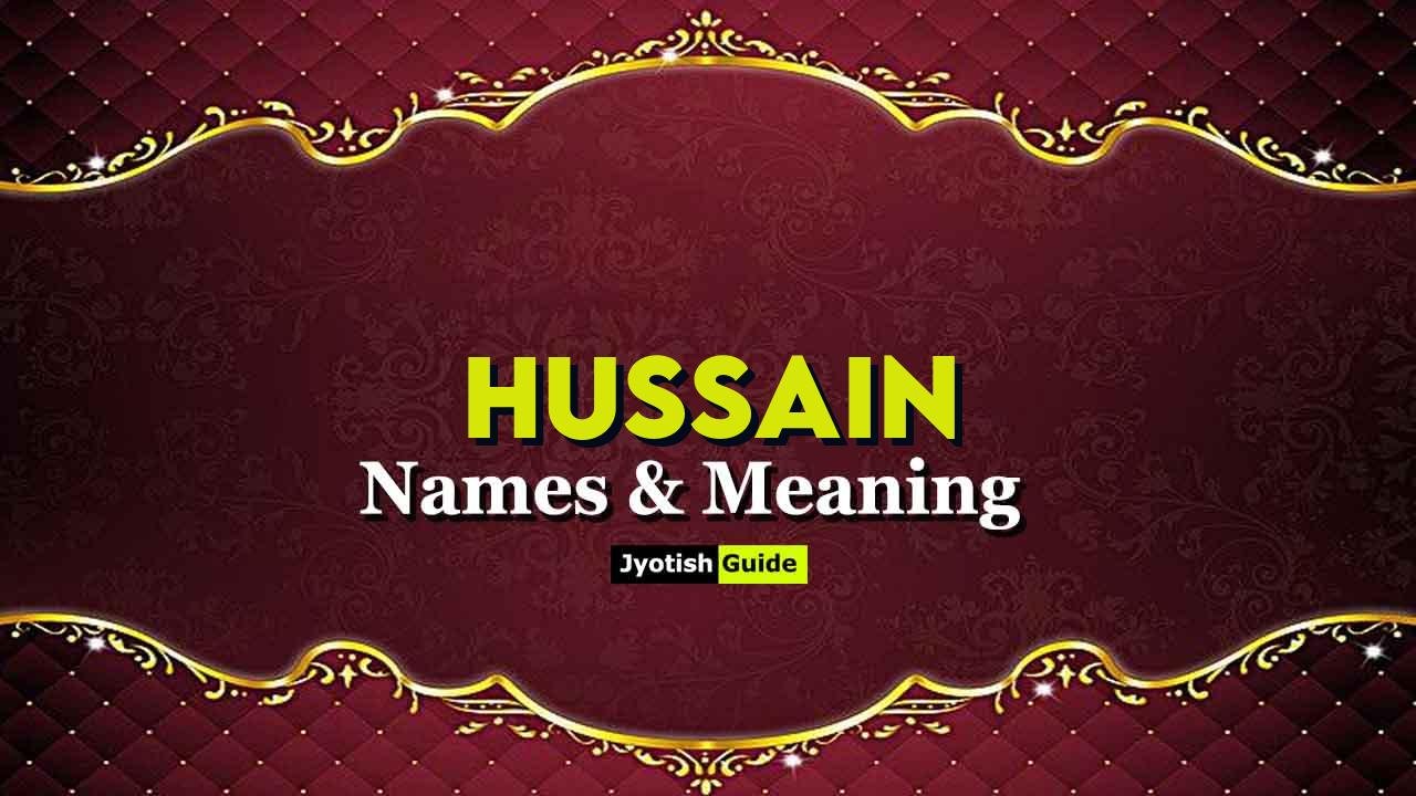 hussain name meaning