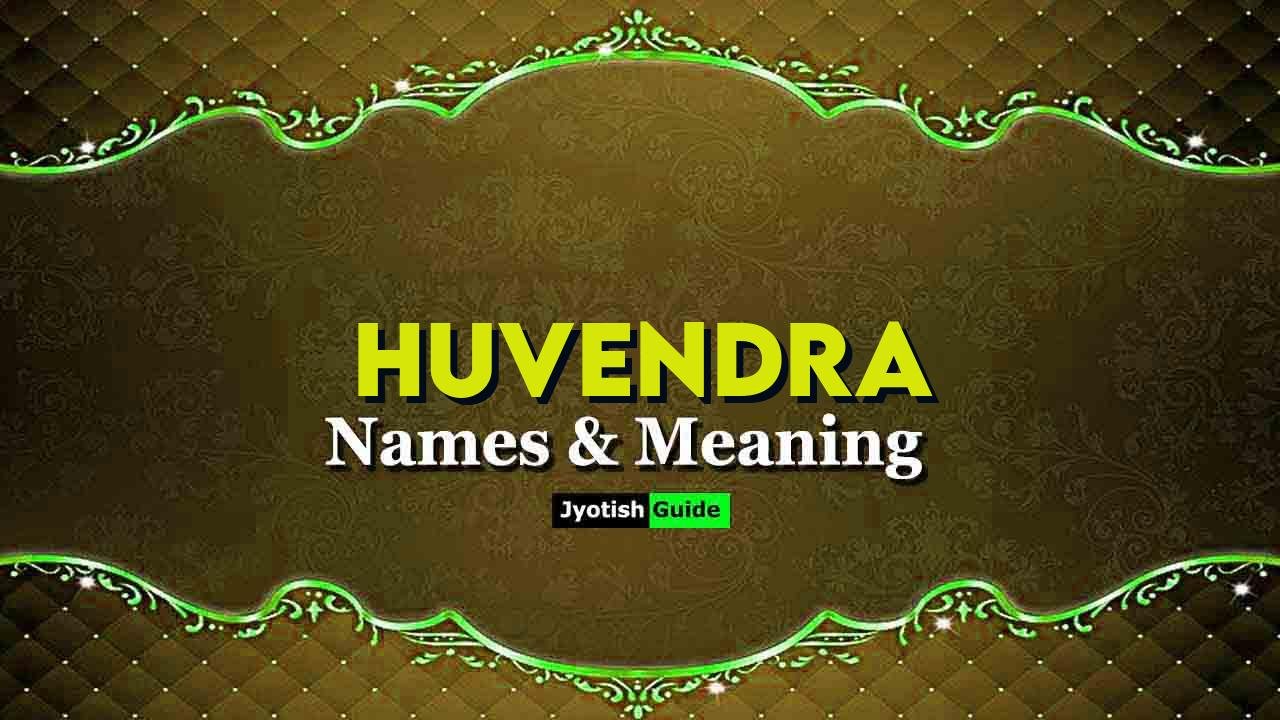 huvendra name meaning