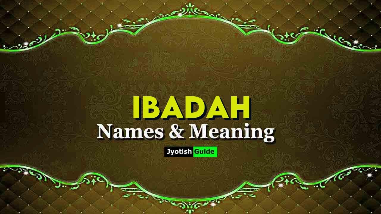 ibadah name meaning
