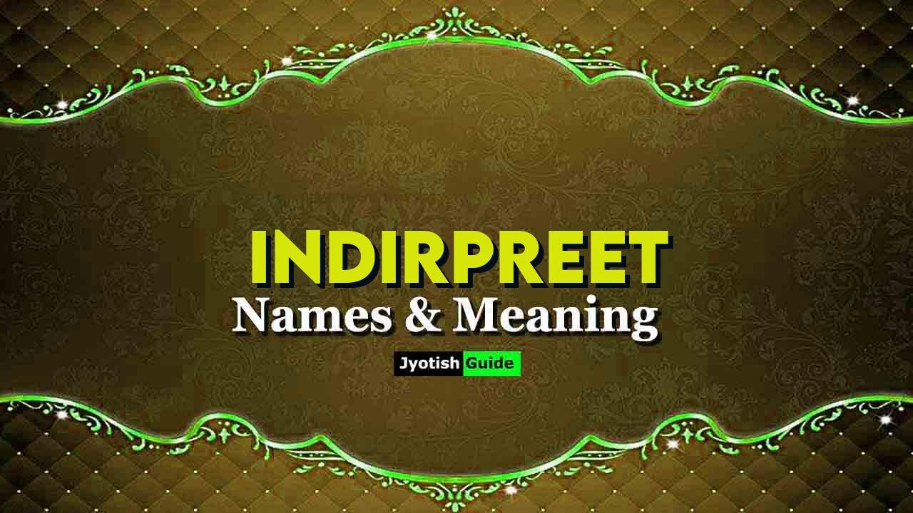 indirpreet name meaning