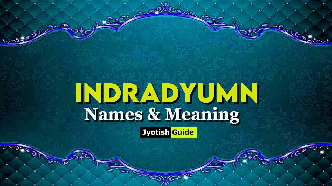 indradyumn name meaning