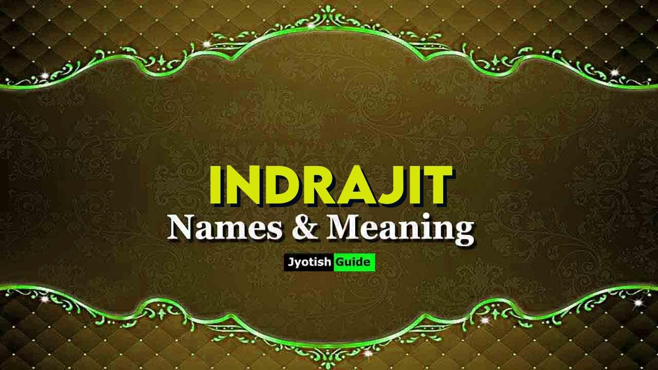 indrajit name meaning