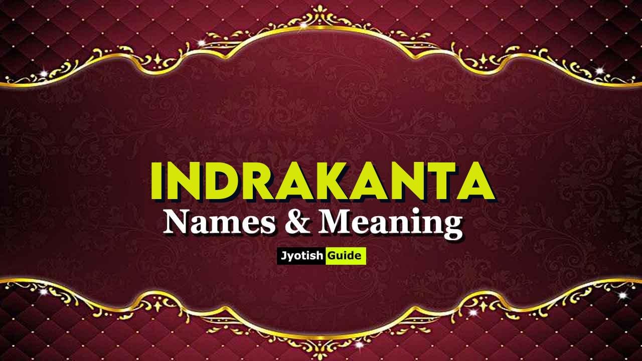 indrakanta name meaning