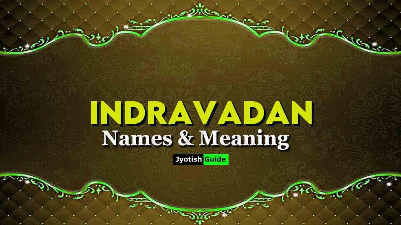 indravadan name meaning