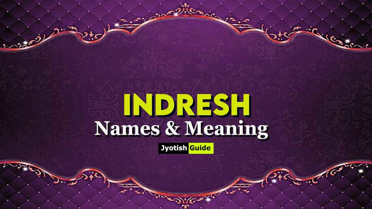 indresh name meaning
