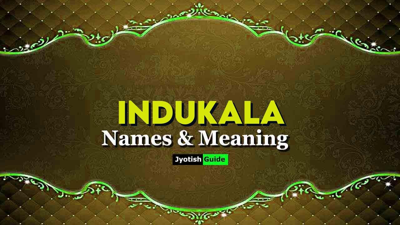 indukala name meaning