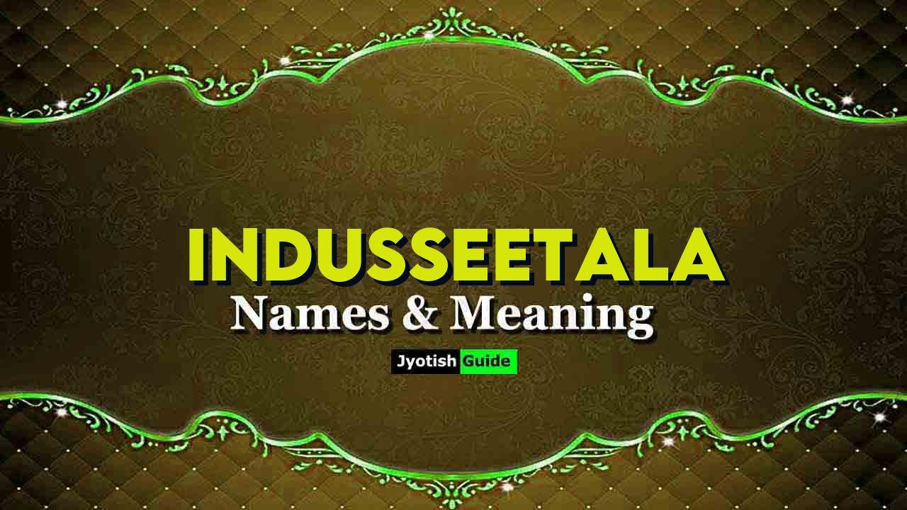 indusseetala name meaning