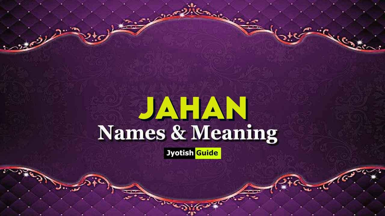 jahan name meaning