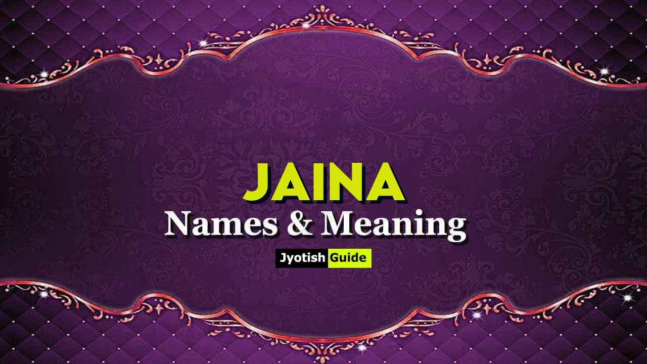 jaina name meaning