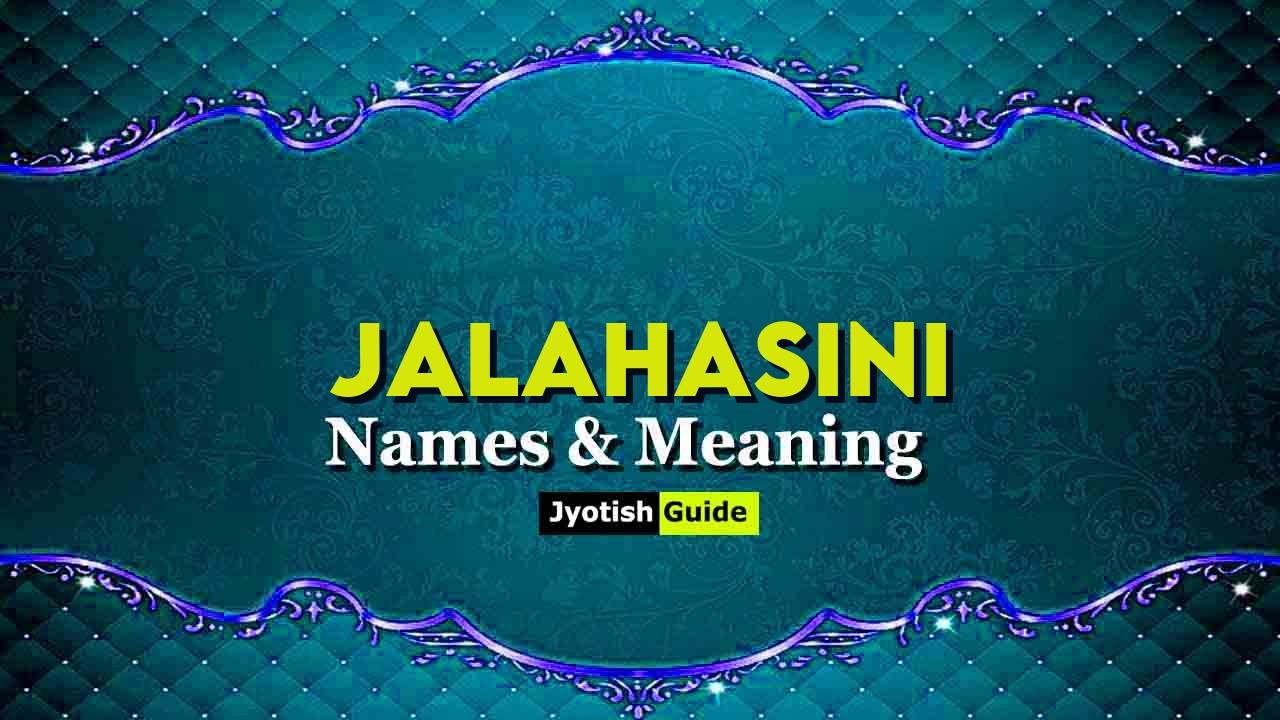 jalahasini name meaning