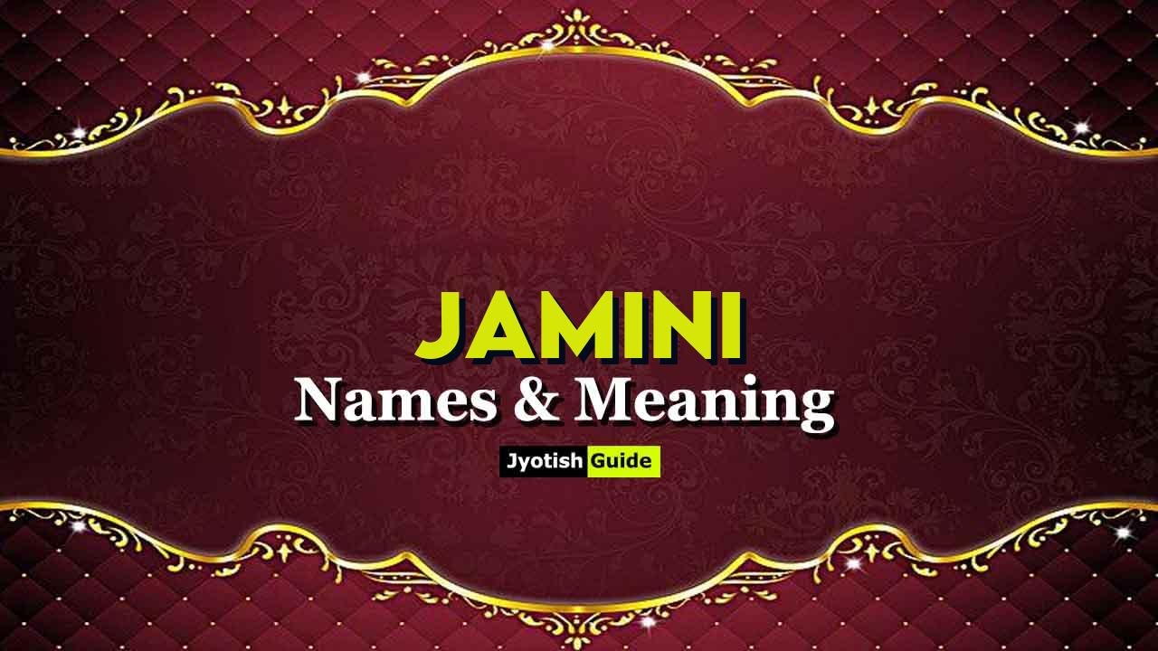 jamini name meaning