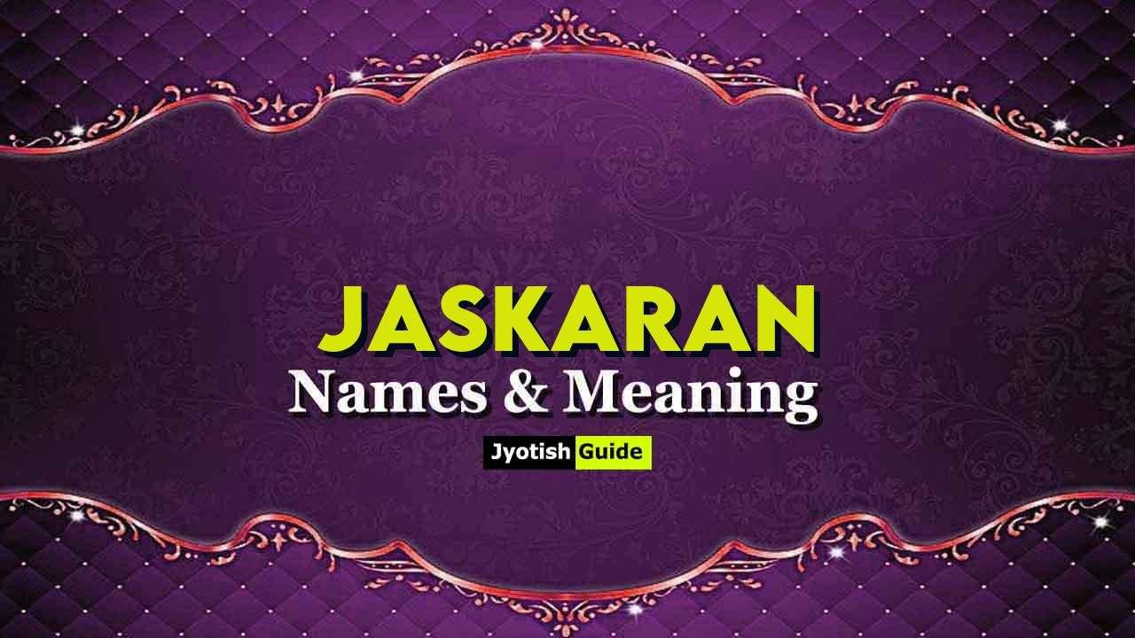 jaskaran name meaning