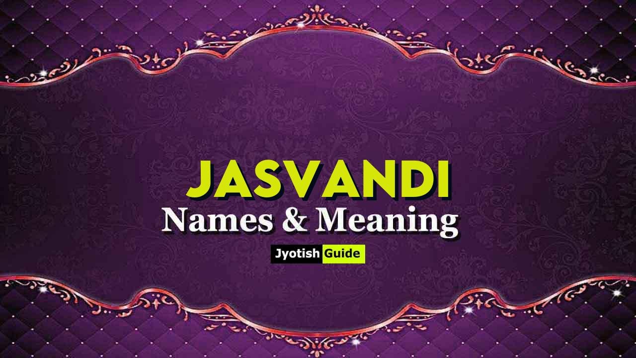 jasvandi name meaning