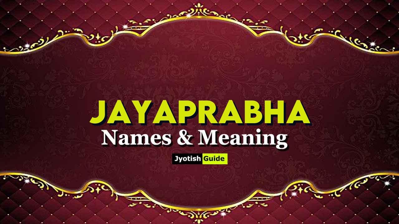 jayaprabha name meaning