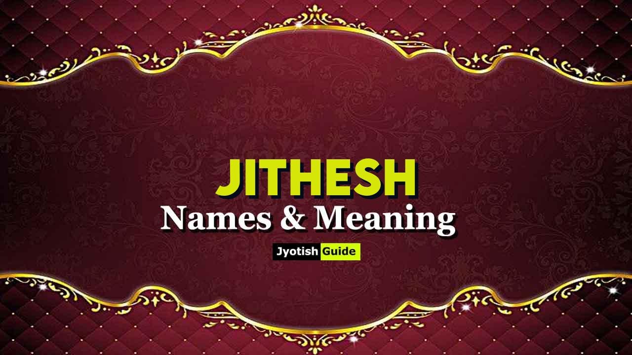 jithesh name meaning