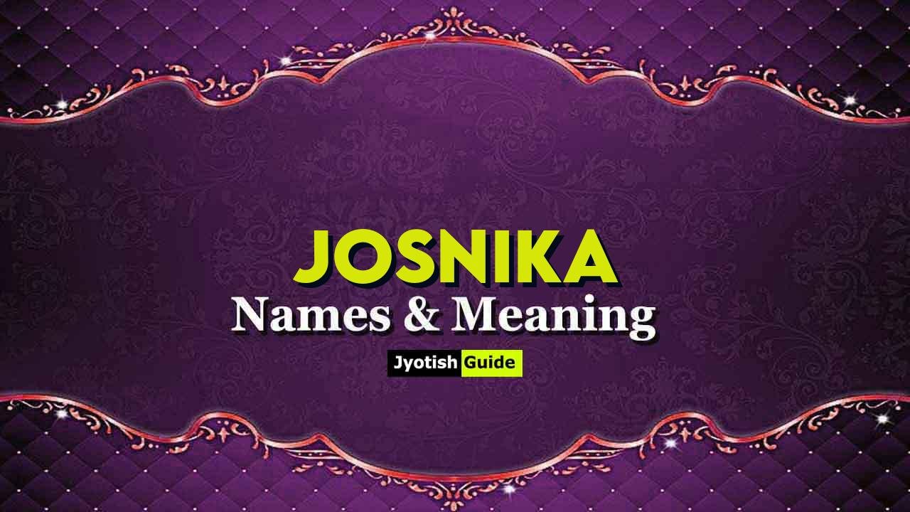 josnika name meaning