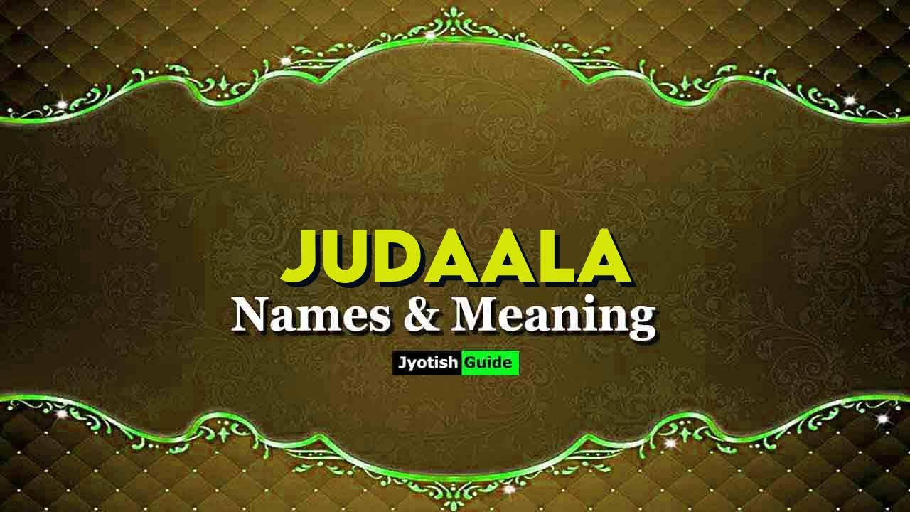 judaala name meaning