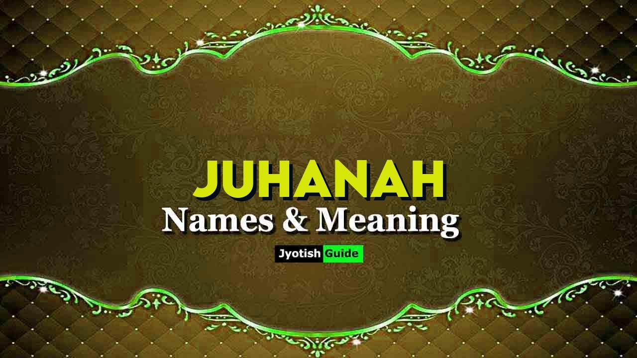 juhanah name meaning