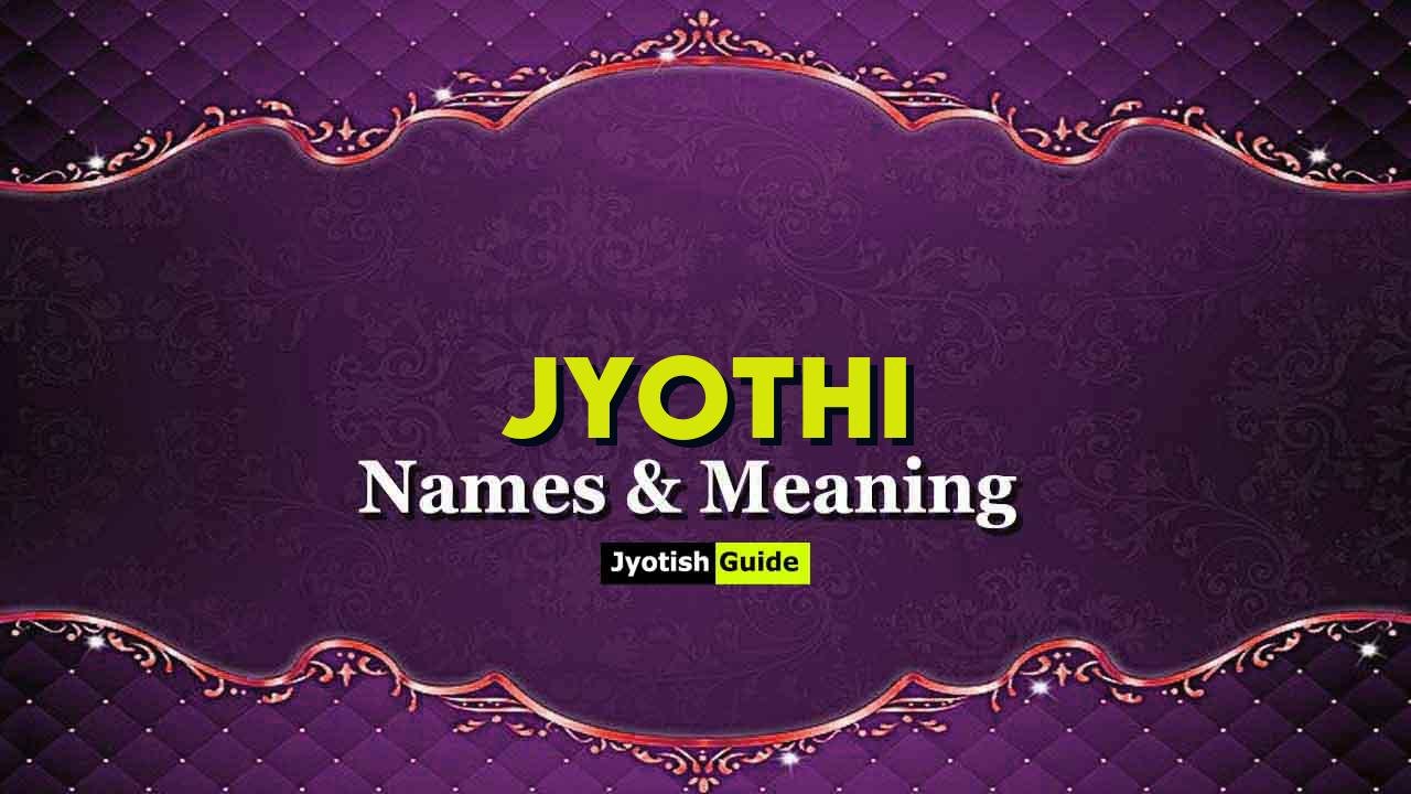 jyothi name meaning