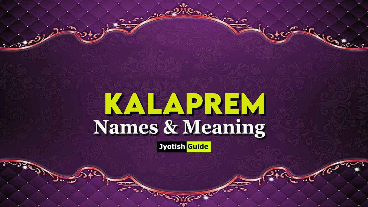 kalaprem name meaning