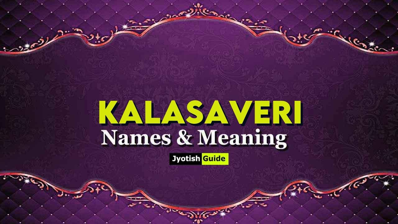 kalasaveri name meaning